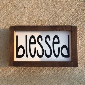 10” x 6” framed “blessed” farmhouse sign.